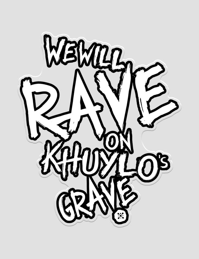 Стикер "We will Rave on Khuylo’s Grave" 95x120 мм, Черный