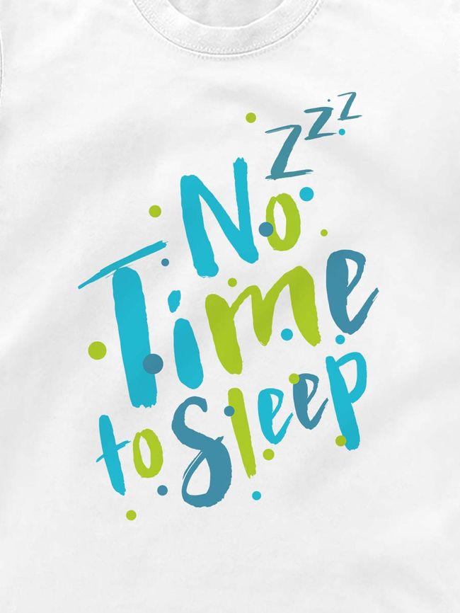 Kid's T-shirt "No time to sleep", White, XS (110-116 cm)