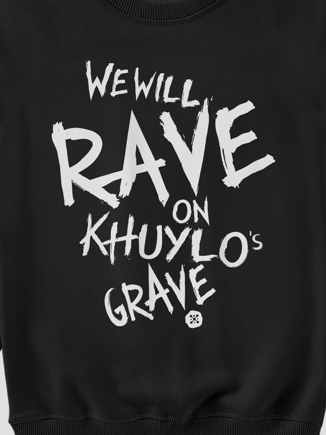 Свитшот женский &rdquo;We will Rave on Khuylo&rsquo;s Grave&rdquo;, Черный, M