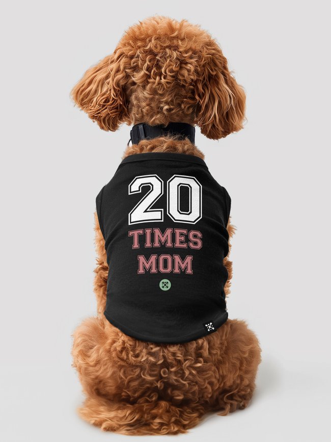 Dog's T-shirt "20 Times Mom", Black, XS