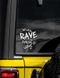 Sticker "We will Rave on Khuylo’s Grave" 95x120 mm, Black